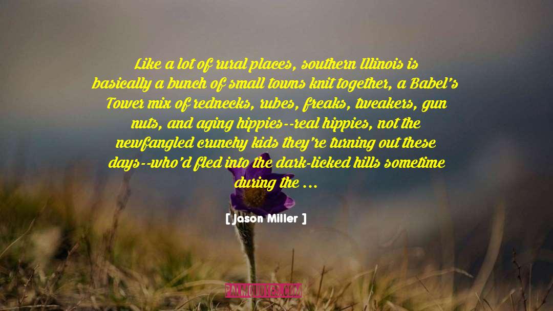 Illinois quotes by Jason Miller