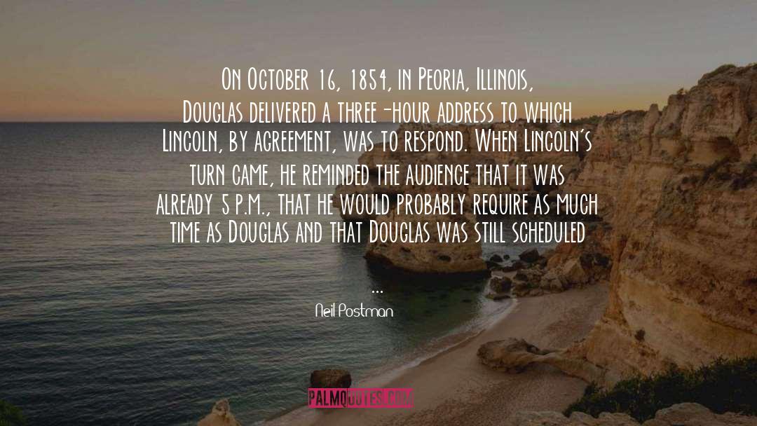 Illinois quotes by Neil Postman