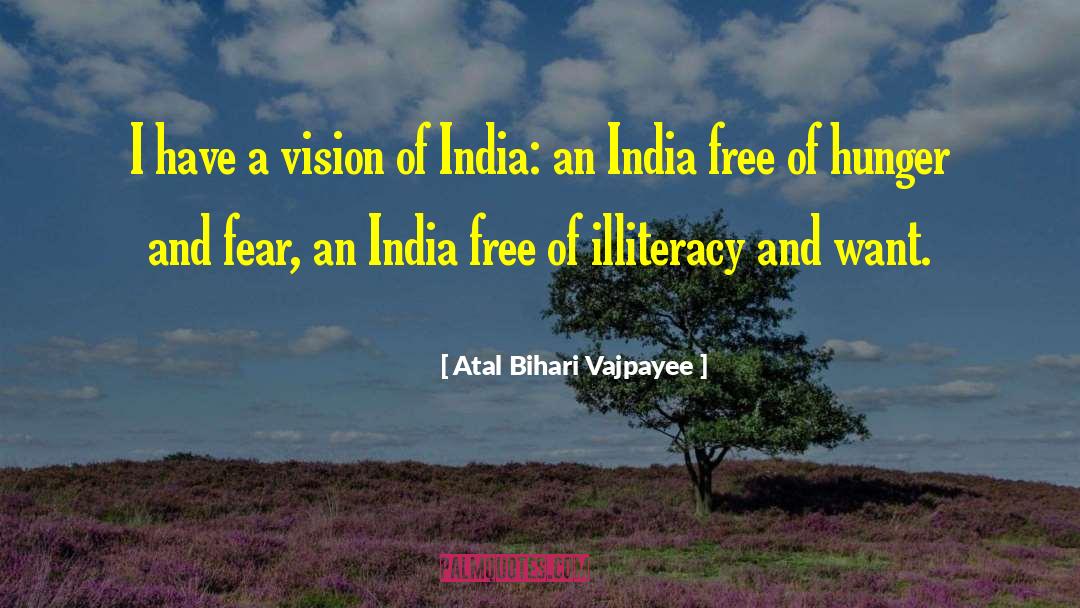 Illiteracy quotes by Atal Bihari Vajpayee