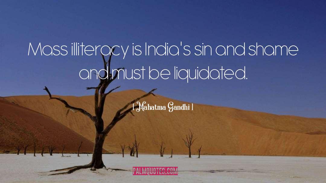 Illiteracy quotes by Mahatma Gandhi