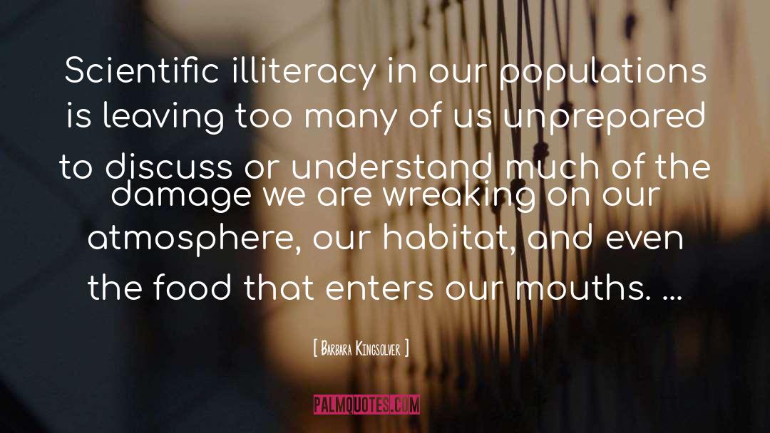 Illiteracy quotes by Barbara Kingsolver