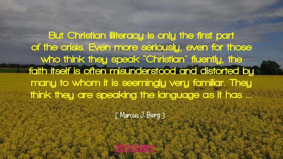 Illiteracy quotes by Marcus J. Borg