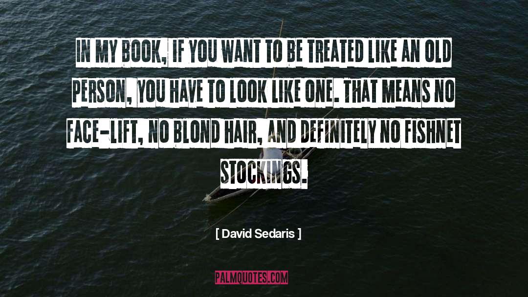 Illiterate Person quotes by David Sedaris