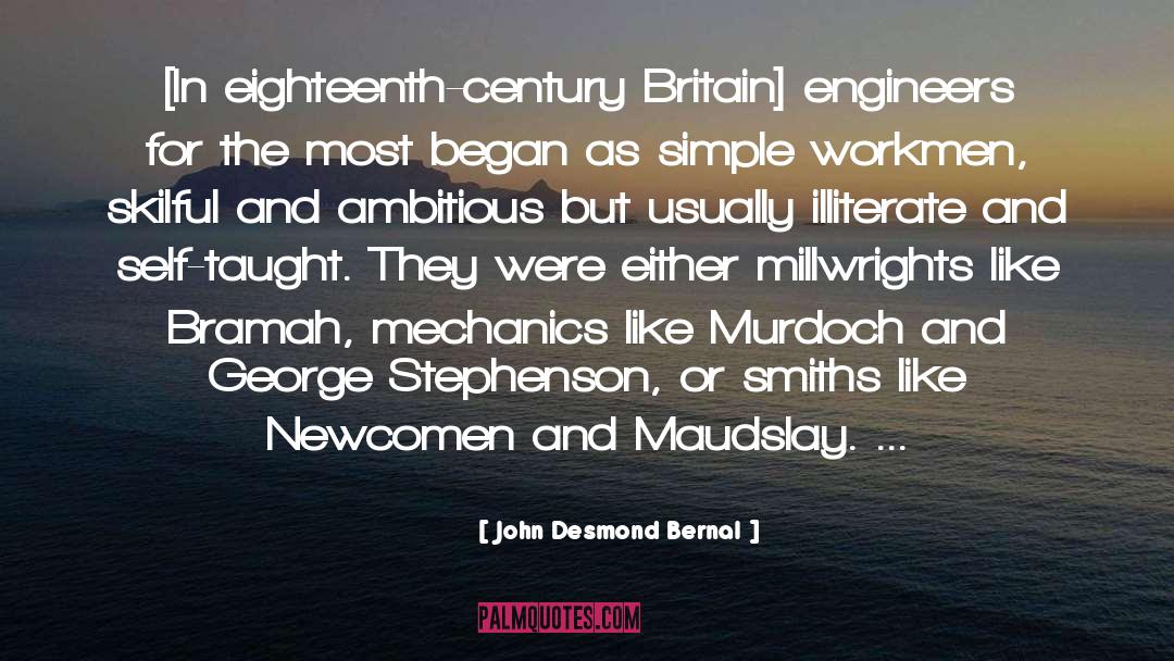 Illiterate quotes by John Desmond Bernal