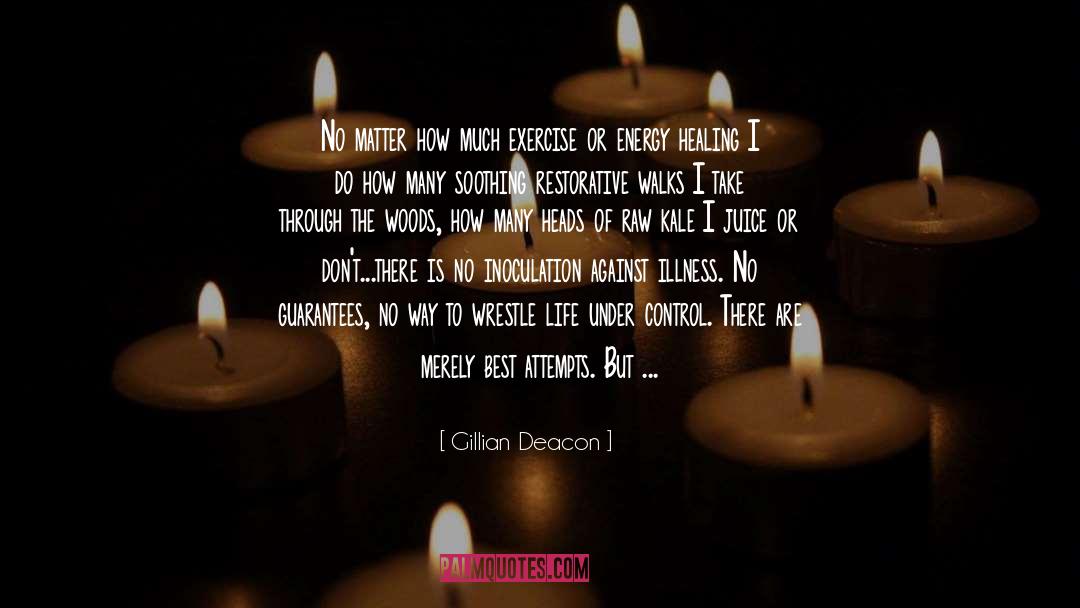 Illness And Hope quotes by Gillian Deacon