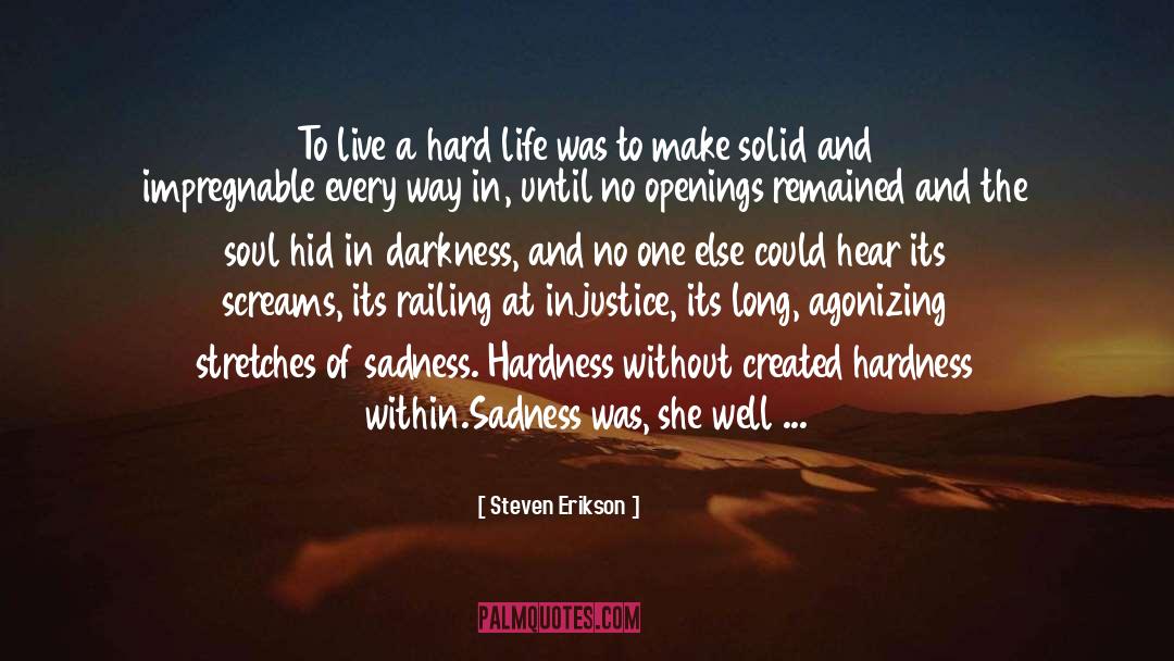 Illness quotes by Steven Erikson