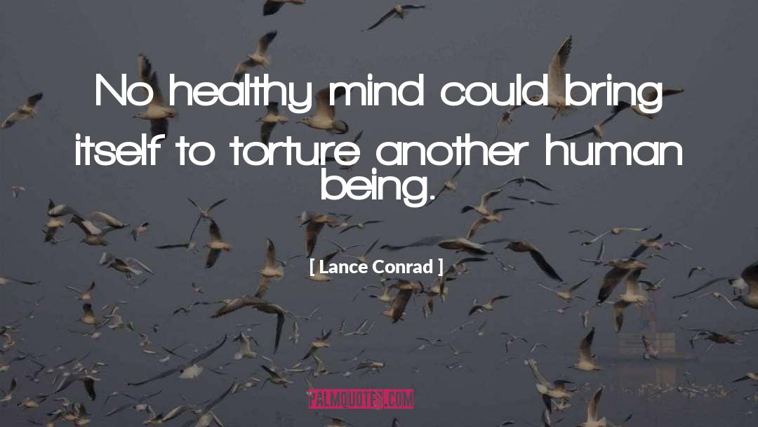 Illness quotes by Lance Conrad