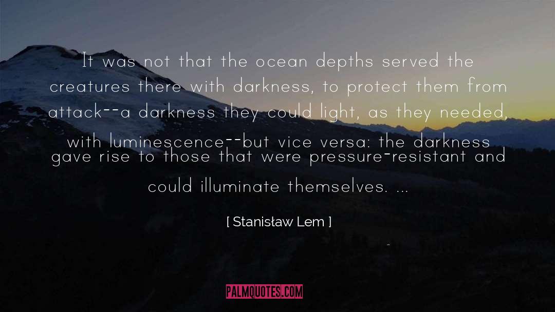 Illuminate quotes by Stanisław Lem