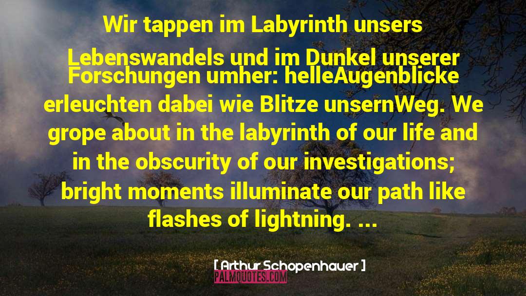 Illuminate quotes by Arthur Schopenhauer