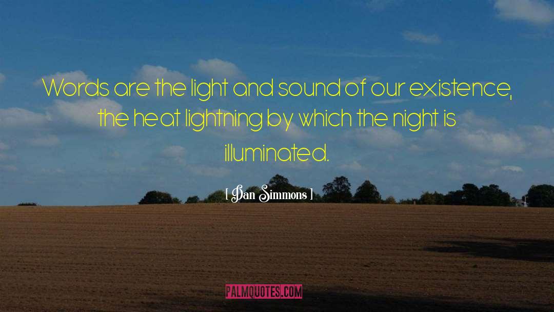 Illuminated quotes by Dan Simmons