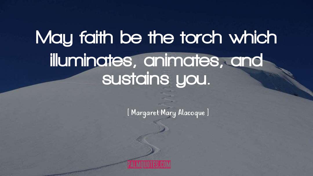 Illuminates quotes by Margaret Mary Alacoque