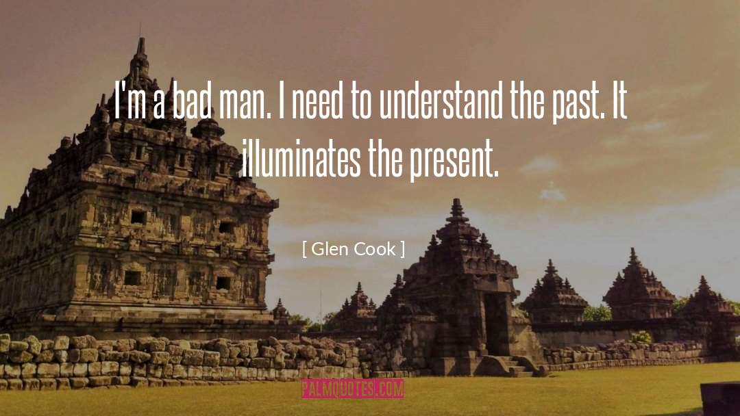 Illuminates quotes by Glen Cook