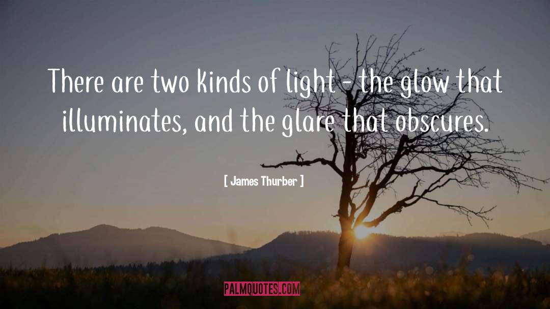 Illuminates quotes by James Thurber
