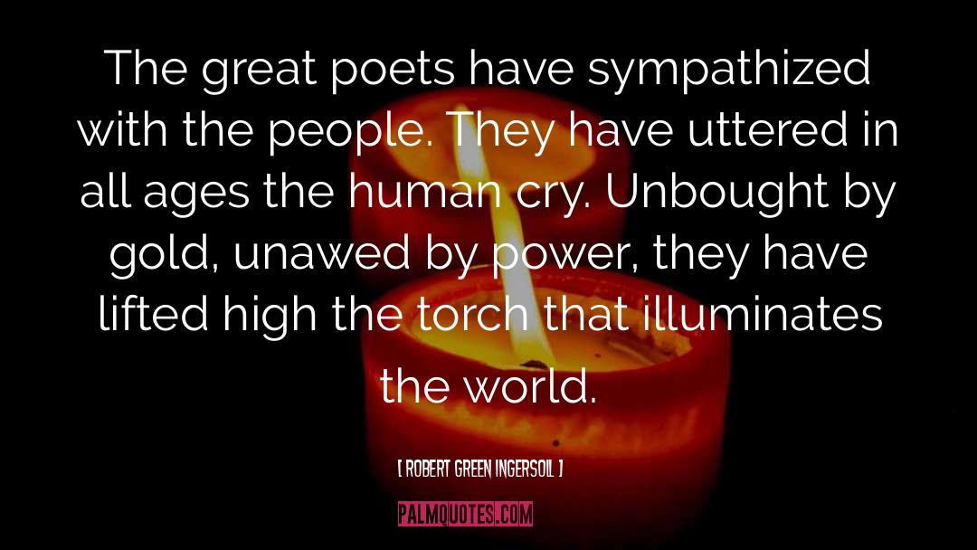 Illuminates quotes by Robert Green Ingersoll
