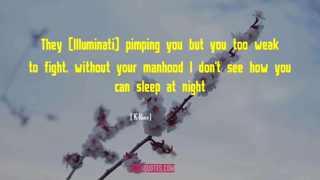 Illuminati In Namibia quotes by K-Rino