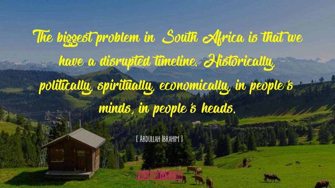 Illuminati In South Africa quotes by Abdullah Ibrahim