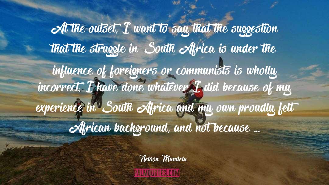 Illuminati In South Africa quotes by Nelson Mandela