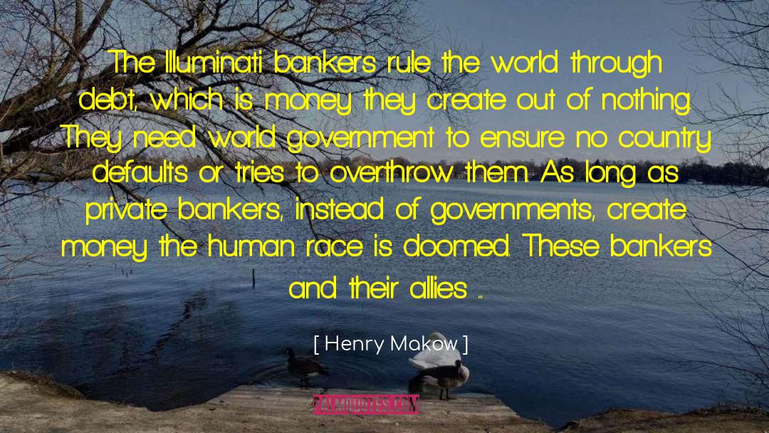 Illuminati quotes by Henry Makow