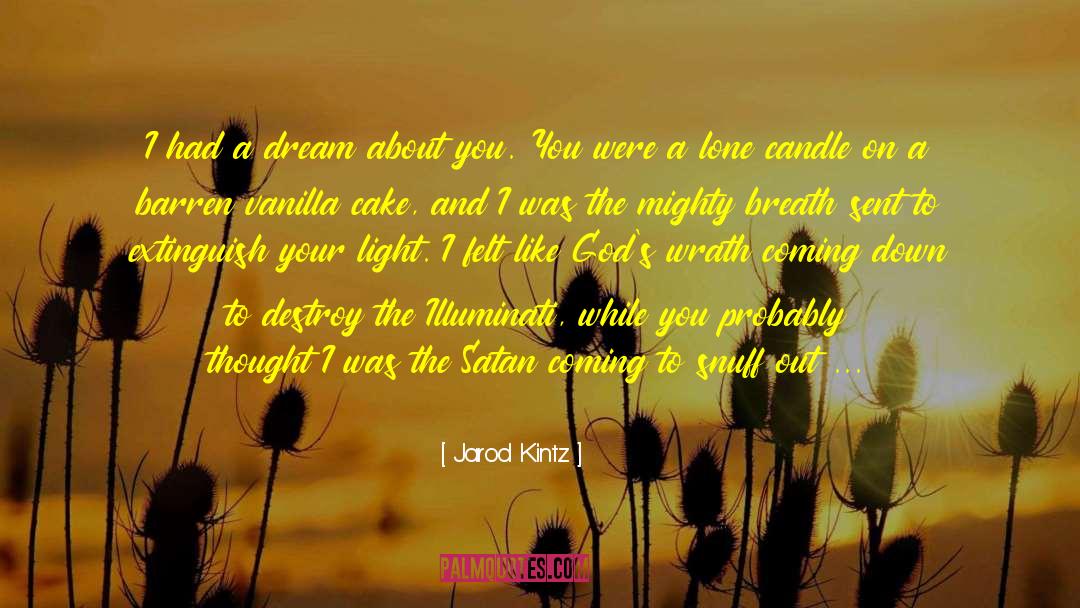 Illuminati quotes by Jarod Kintz