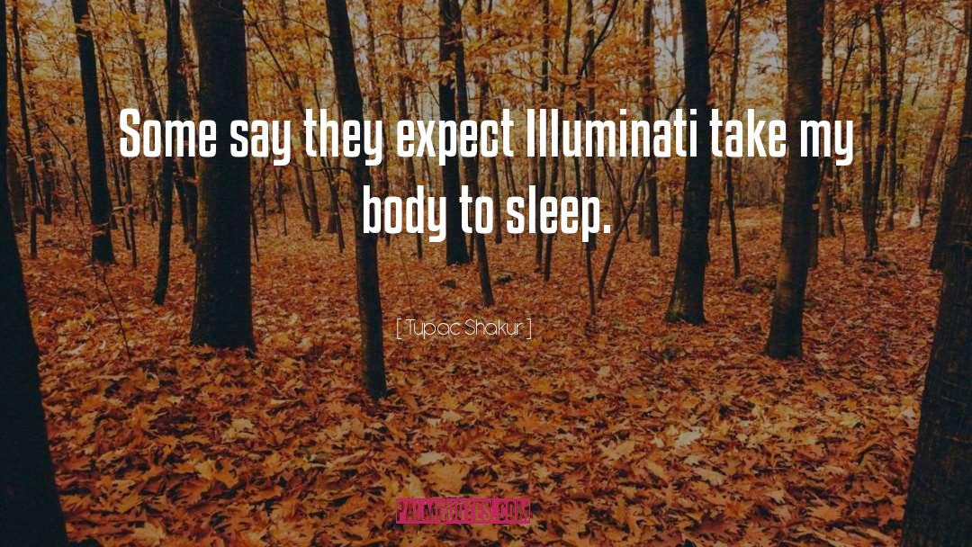 Illuminati quotes by Tupac Shakur