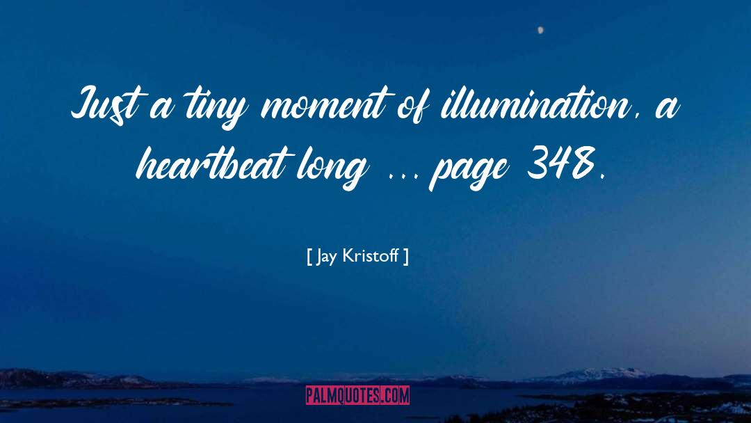 Illumination quotes by Jay Kristoff