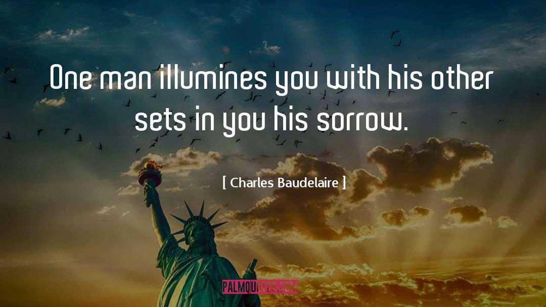 Illumination quotes by Charles Baudelaire