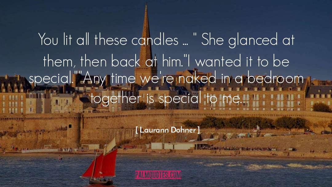 Illuminations Candles quotes by Laurann Dohner