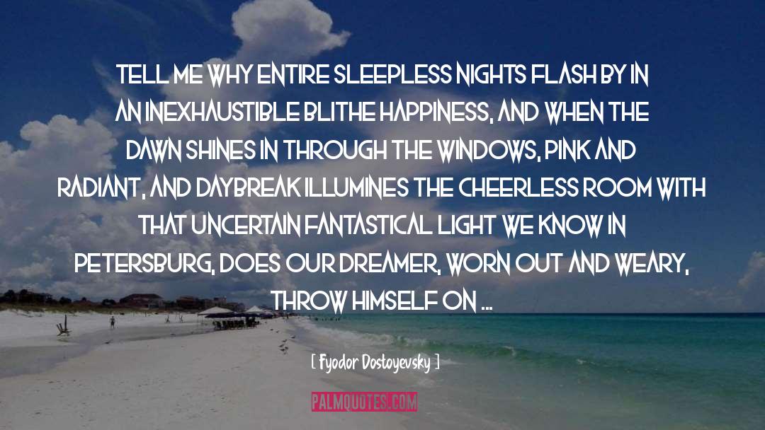 Illumines Synonyms quotes by Fyodor Dostoyevsky