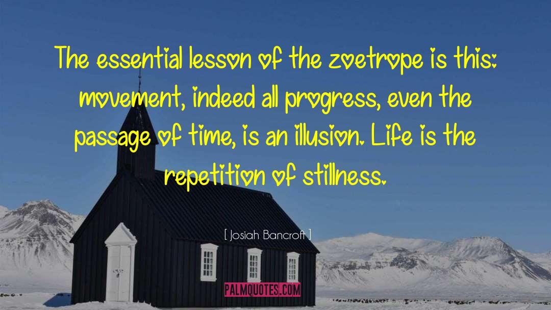 Illusion Life quotes by Josiah Bancroft