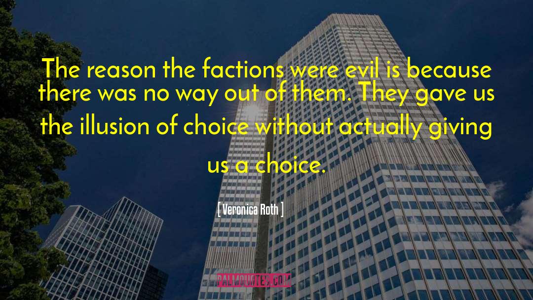 Illusion Of Choice quotes by Veronica Roth