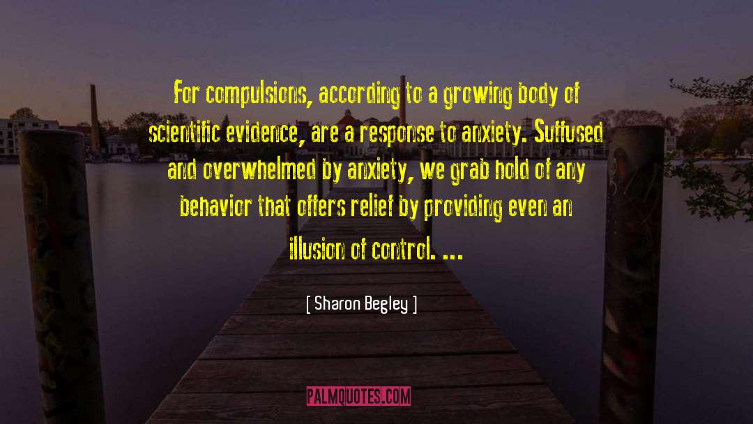 Illusion Of Control quotes by Sharon Begley