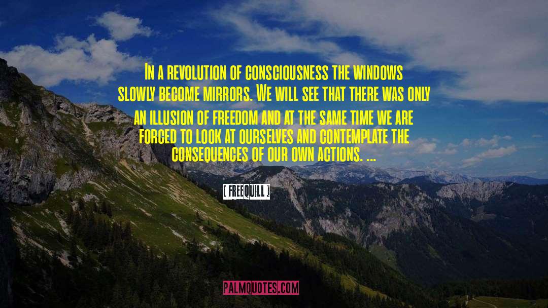 Illusion Of Freedom quotes by Freequill