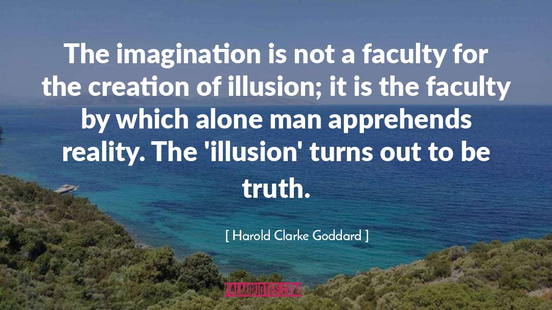 Illusion Of Self quotes by Harold Clarke Goddard