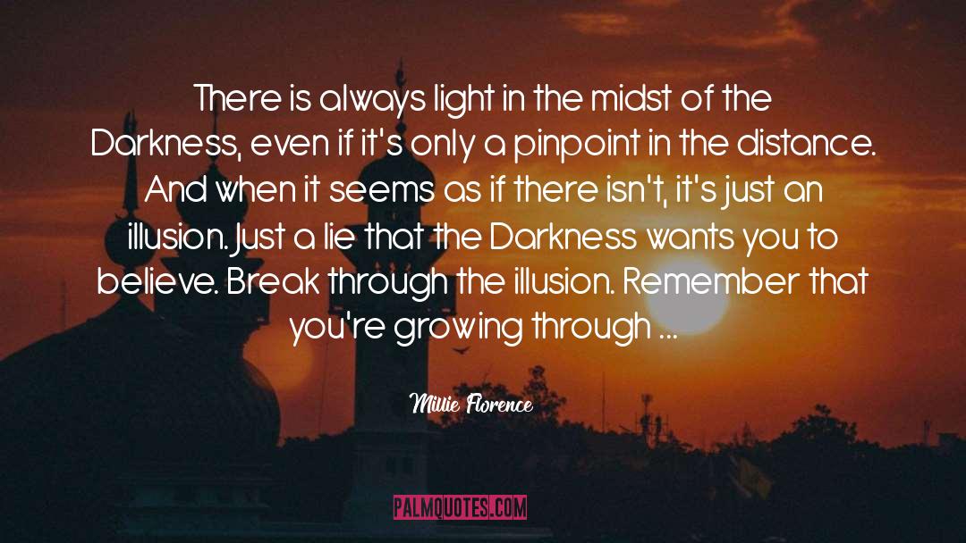 Illusion quotes by Millie Florence