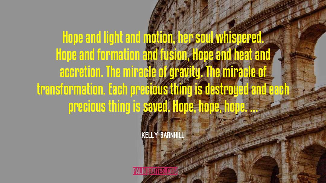 Illusions Of Hope quotes by Kelly Barnhill