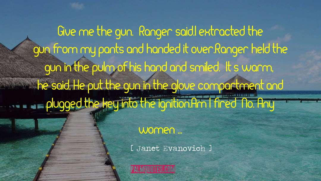 Illusive Gloves quotes by Janet Evanovich