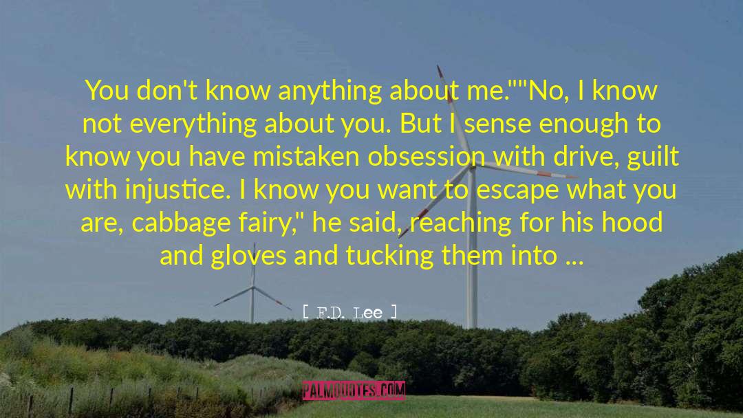 Illusive Gloves quotes by F.D. Lee