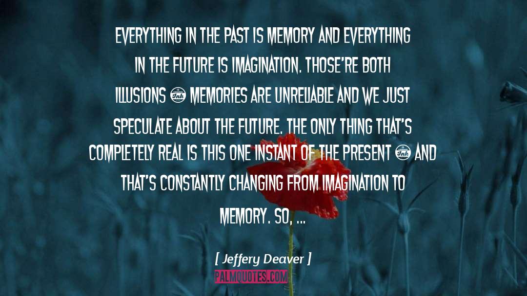 Illusory quotes by Jeffery Deaver