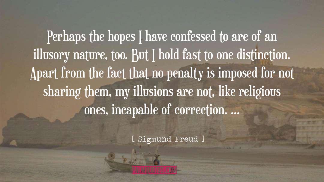Illusory quotes by Sigmund Freud