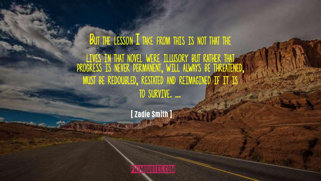 Illusory quotes by Zadie Smith