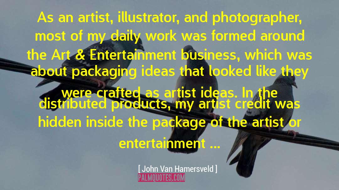 Illustrator quotes by John Van Hamersveld