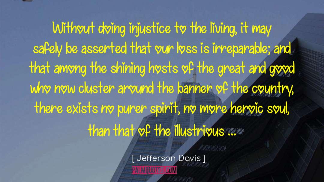 Illustrious quotes by Jefferson Davis