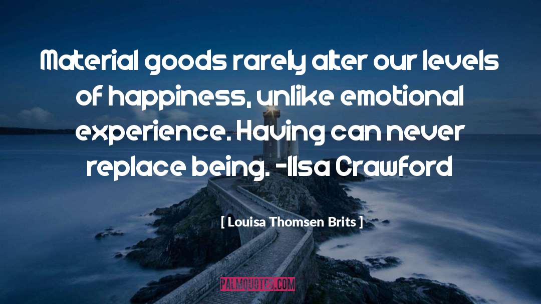 Ilsa quotes by Louisa Thomsen Brits