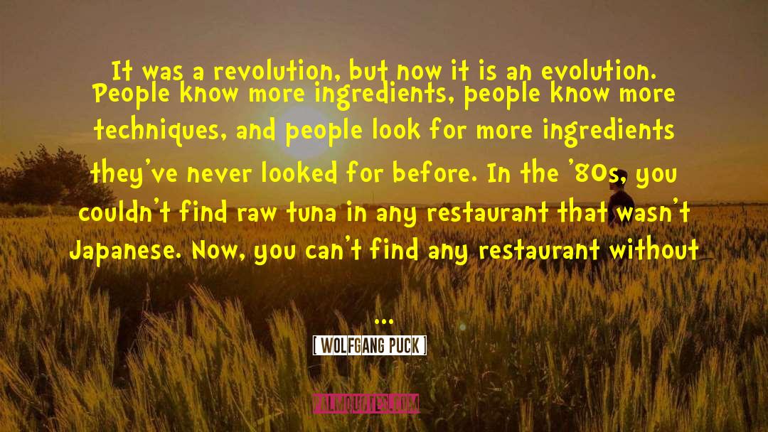 Ilustrado Restaurant quotes by Wolfgang Puck