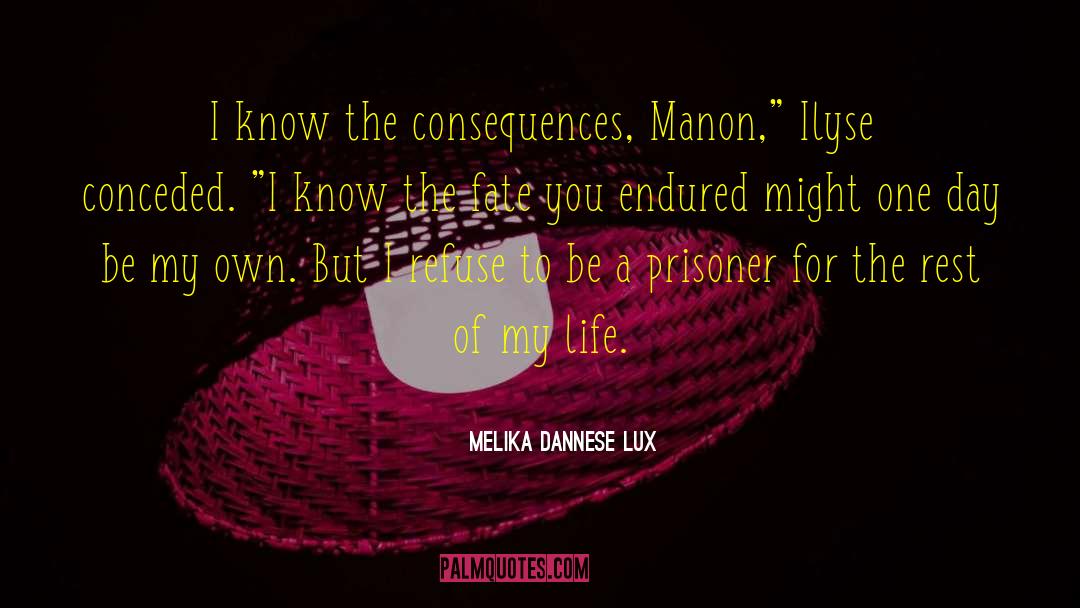 Ilyse Charpentier quotes by Melika Dannese Lux