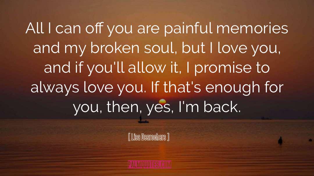 Im Back quotes by Lisa Desrochers