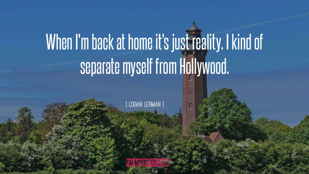 Im Back quotes by Logan Lerman