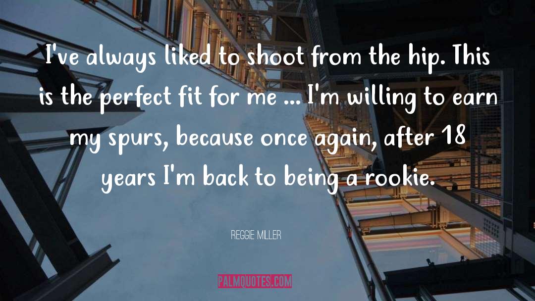 Im Back quotes by Reggie Miller