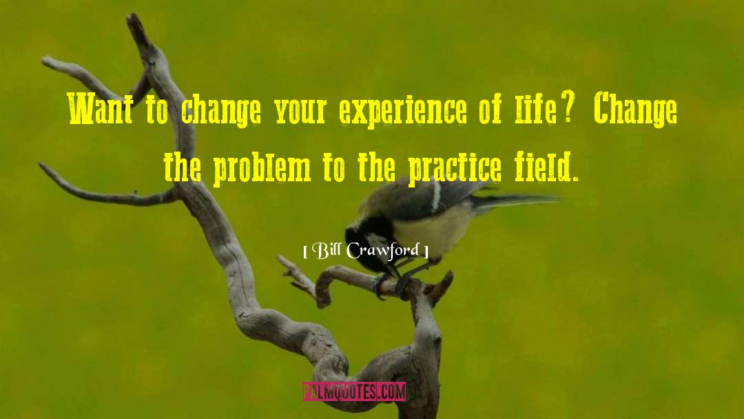 Im Changing quotes by Bill Crawford