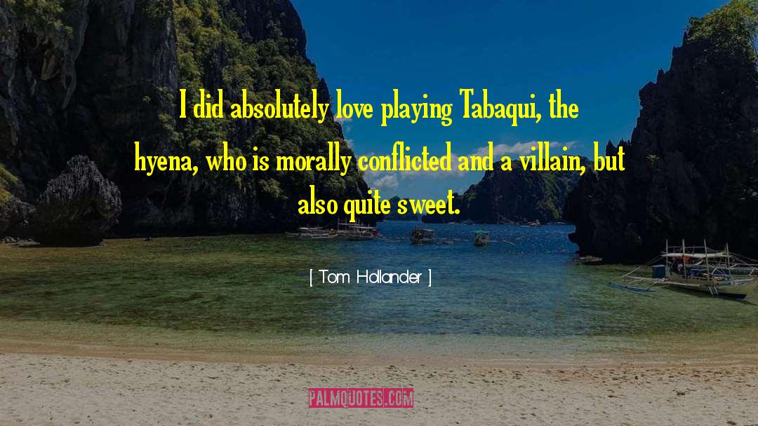 Im Conflicted quotes by Tom Hollander